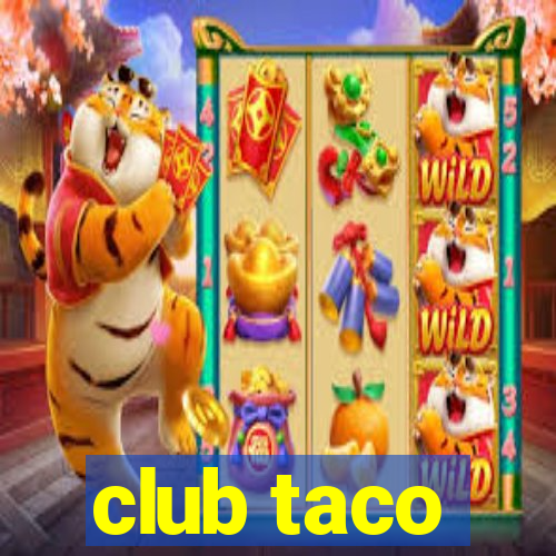 club taco